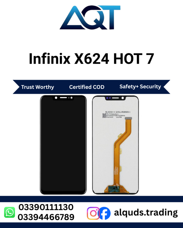 Infinix X624 HOT 7 LCD Panel Premium Best Quality