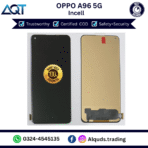 Alquds Trading Oppo A96 5G Incell Price in Pakistan