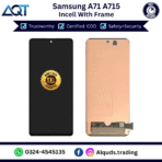 Alquds Trading Samsung A71 A715 Incell With Frame Best Price in Pakistan