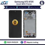 Alquds Trading Samsung A72 A725 Incell With Frame Best Price in Pakistan