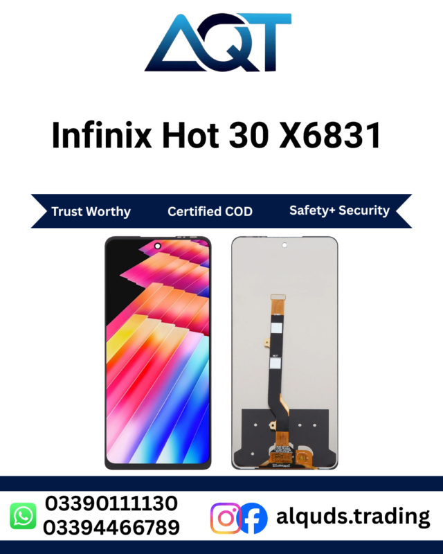 Infinix Hot 30 X6831 LCD Panel Best Quality